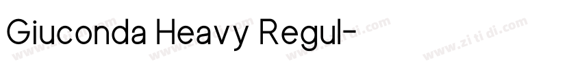 Giuconda Heavy Regul字体转换